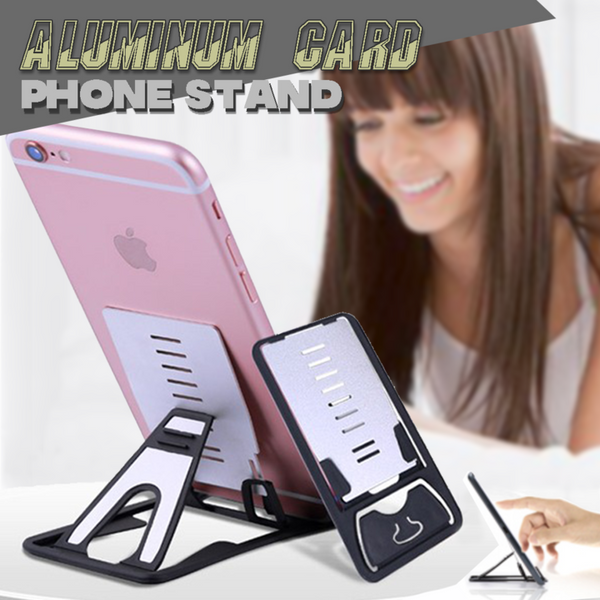 Aluminum Card Phone Stand for a Cell Phone or Ipad